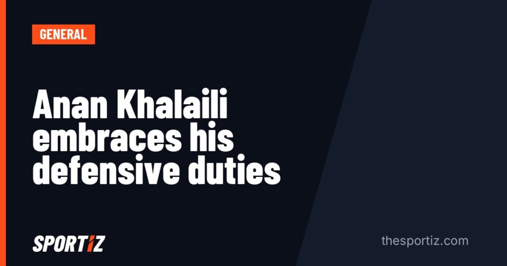 Anan Khalaili embraces his defensive duties