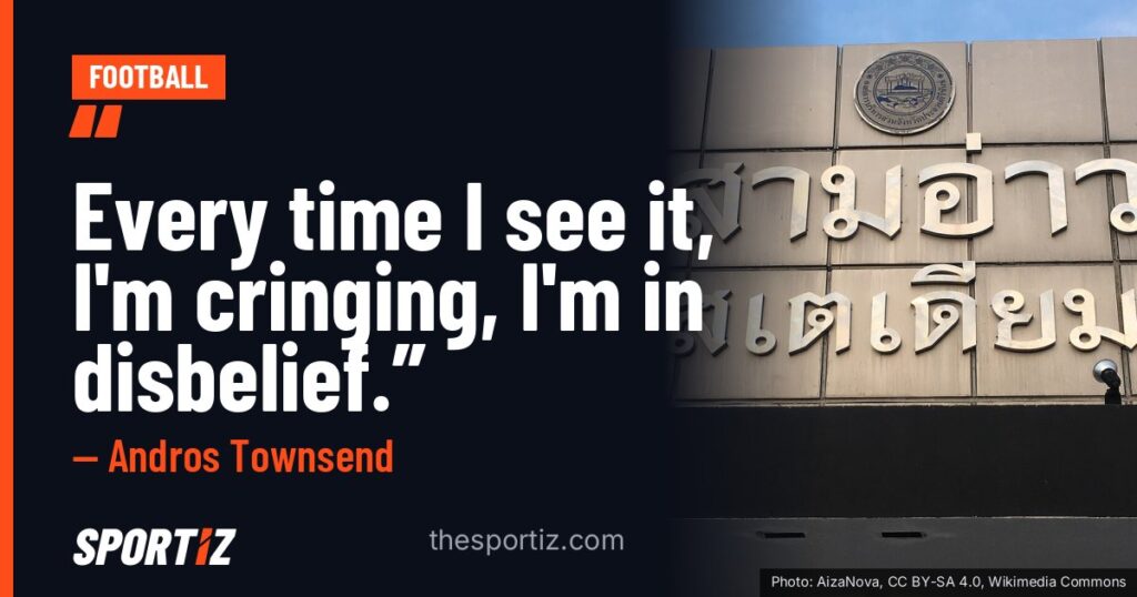 Andros Townsend: “Every time I see it, I'm cringing, I'm in disbelief.”