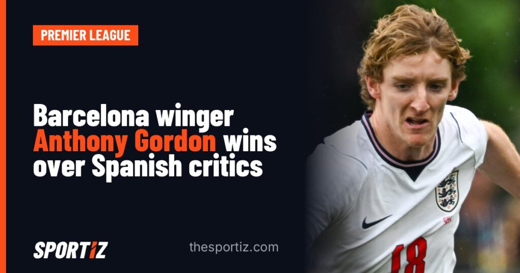 Barcelona winger Anthony Gordon wins over Spanish critics