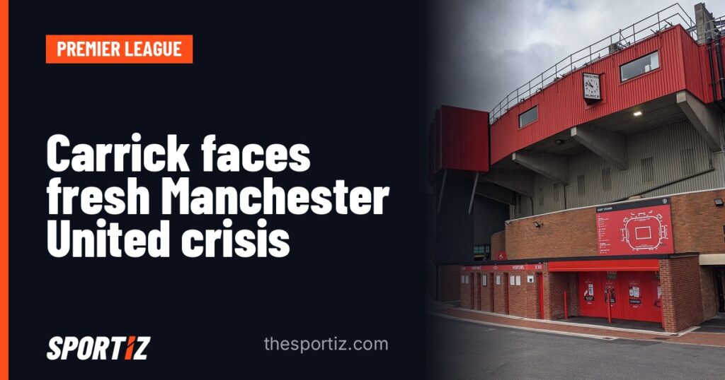 Carrick faces fresh Manchester United crisis