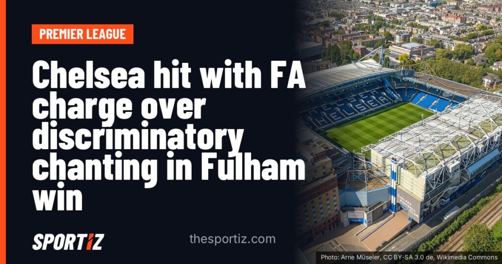 The Football Association: “Chelsea FC has been charged with breaching FA Rule E21 during the ninth minute of its Premier League fixture against Fulham FC on 24 August.”