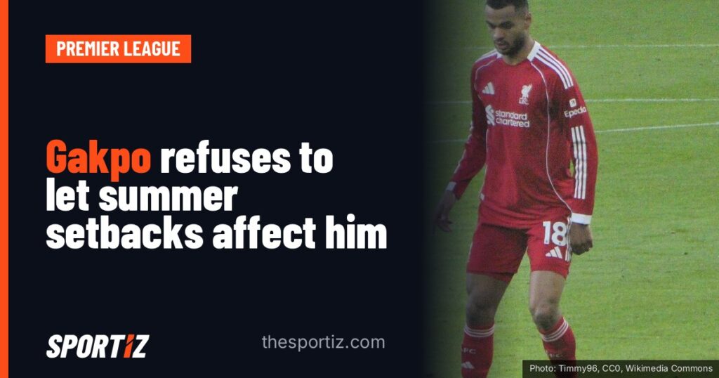 Gakpo refuses to let summer setbacks affect him