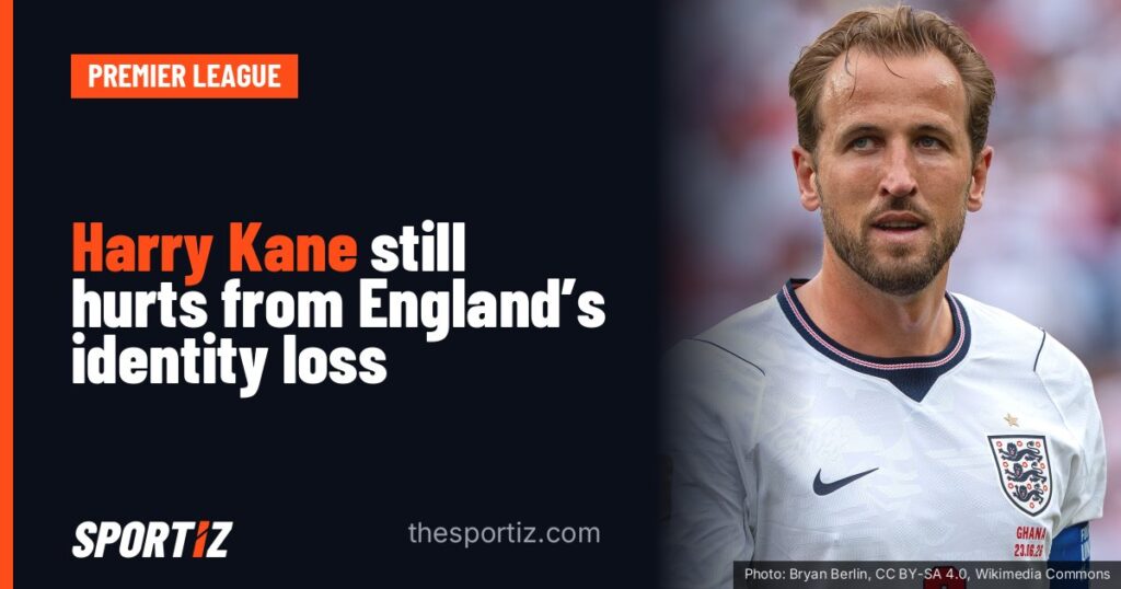 Harry Kane still hurts from England's identity loss