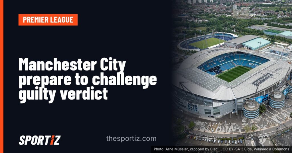 Manchester City prepare to challenge guilty verdict