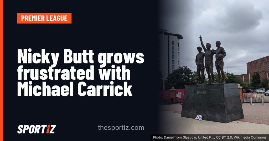 Nicky Butt grows frustrated with Michael Carrick