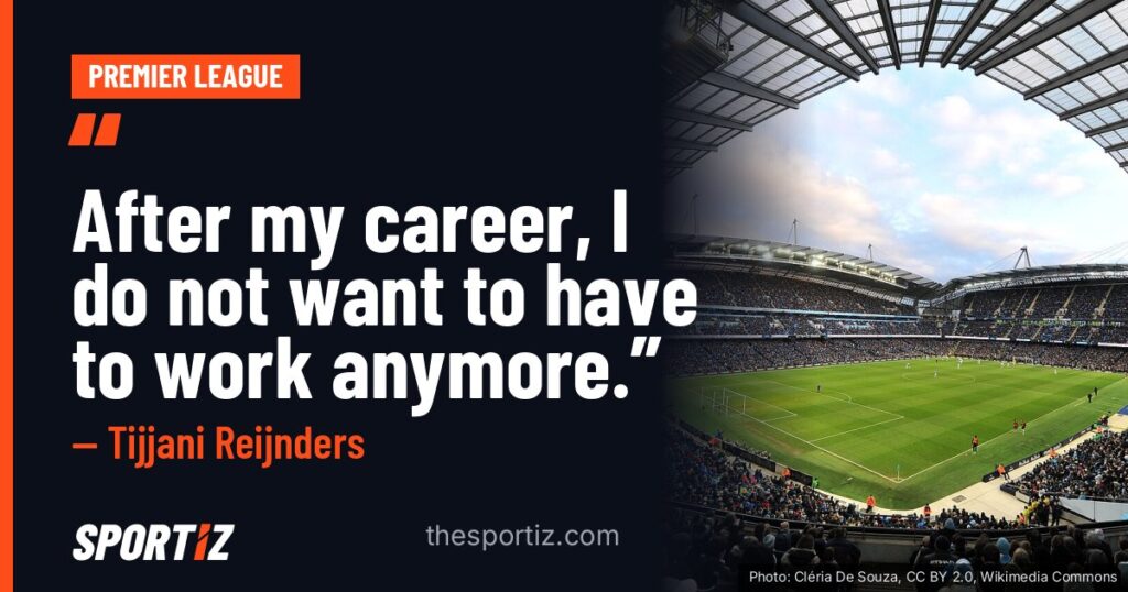 Tijjani Reijnders: “After my career, I do not want to have to work anymore.”
