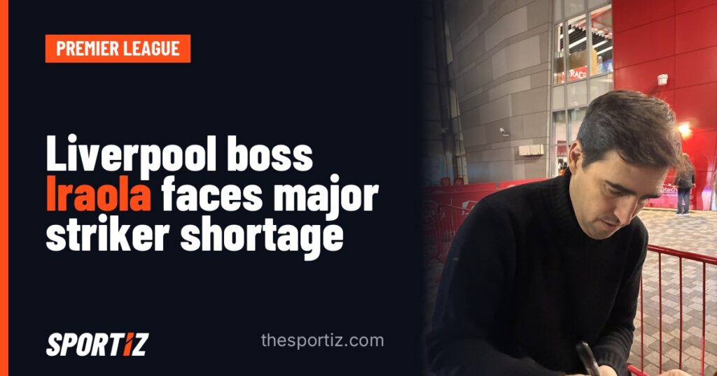 Liverpool boss Iraola faces major striker shortage