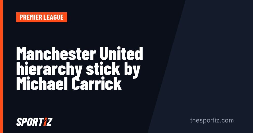 Manchester United hierarchy stick by Michael Carrick