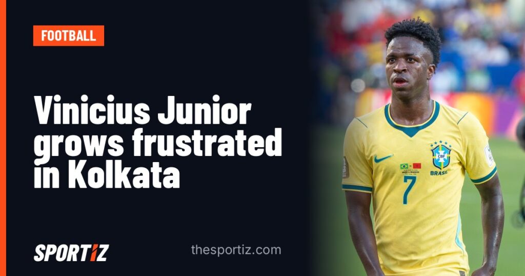 Vinicius Junior grows frustrated in Kolkata